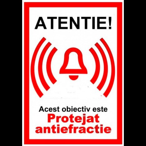 Indicator atentie acest obiectiv este protejat antiefractie